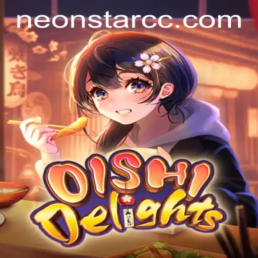 Discover OishiDelights: A Stellar Addition to NeonStar Casino